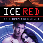 Ice Red: Martians Find Love in Sci Fi Fairy Tale #fantasy #romance #scifi #giveaway #win Ice Red: Martians Find Love in Sci Fi Fairy Tale #fantasy #romance #scifi #giveaway #win